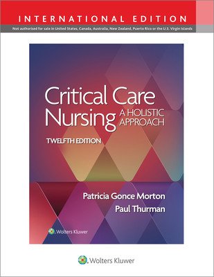 Critical Care Nursing (MORTON PATRICIA GONCE)(Paperback / softback)