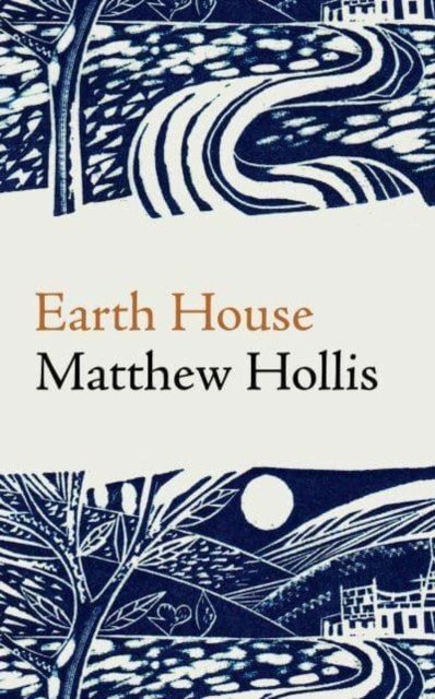 Earth House (Hollis Matthew)(Pevná vazba)