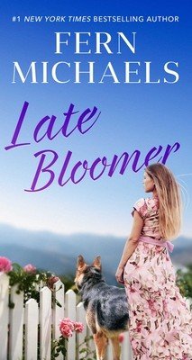 Late Bloomer (Michaels Fern)(Mass Market Paperbound)