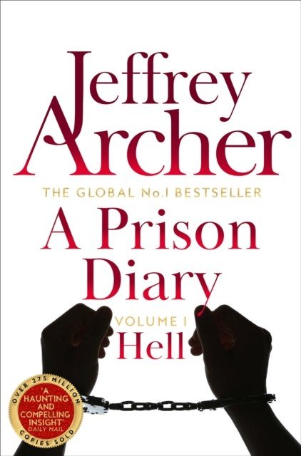 Prison Diary Volume I - Hell (Archer Jeffrey)(Paperback / softback)