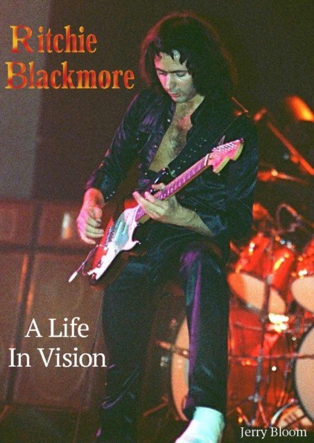 Ritchie Blackmore A Life In Vision (Bloom Jerry)(Paperback / softback)