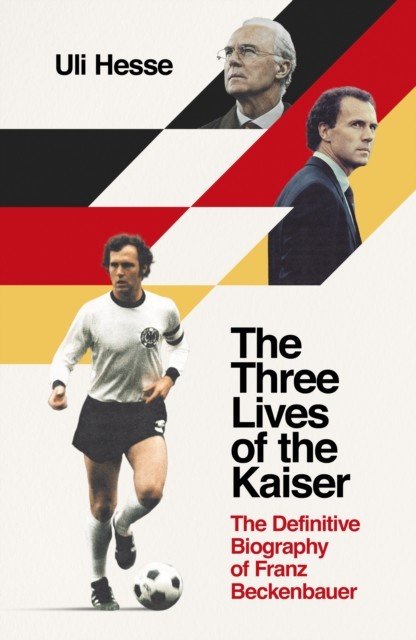 Three Lives of the Kaiser (Hesse Uli)(Pevná vazba)