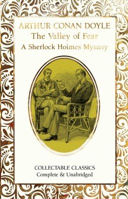 The Valley of Fear (a Sherlock Holmes Mystery) (Conan Doyle Arthur)(Pevná vazba)