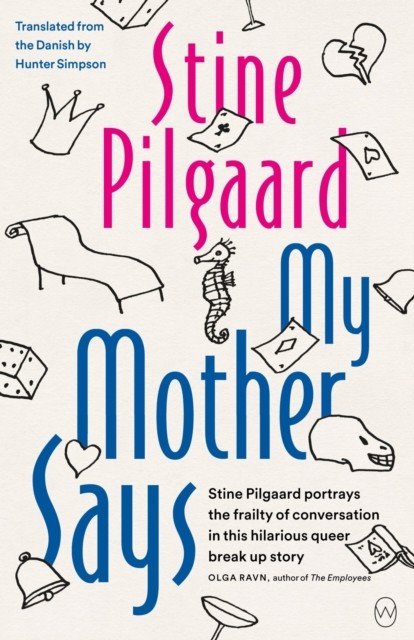 My Mother Says (Pilgaard Stine)(Paperback / softback)
