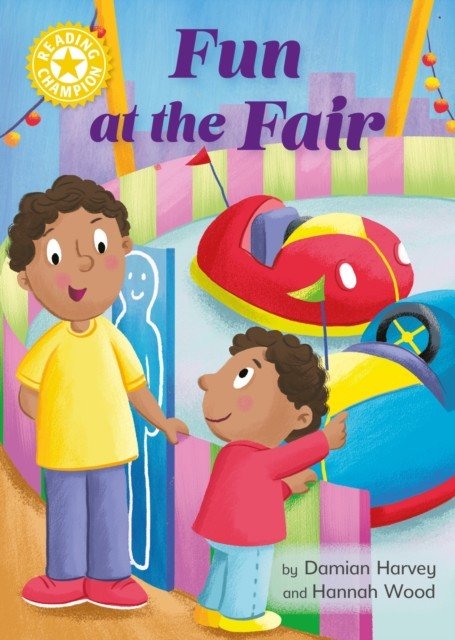 Reading Champion: Fun at the Fair - Independent Reading Yellow 3 (Harvey Damian)(Pevná vazba)