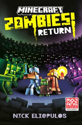 Minecraft: Zombies Return!: An Official Minecraft Novel (Eliopulos Nick)(Pevná vazba)