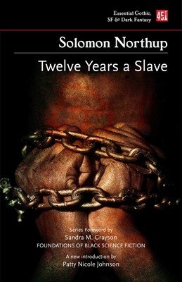 Twelve Years a Slave (New Edition) (Northup Solomon)(Paperback)