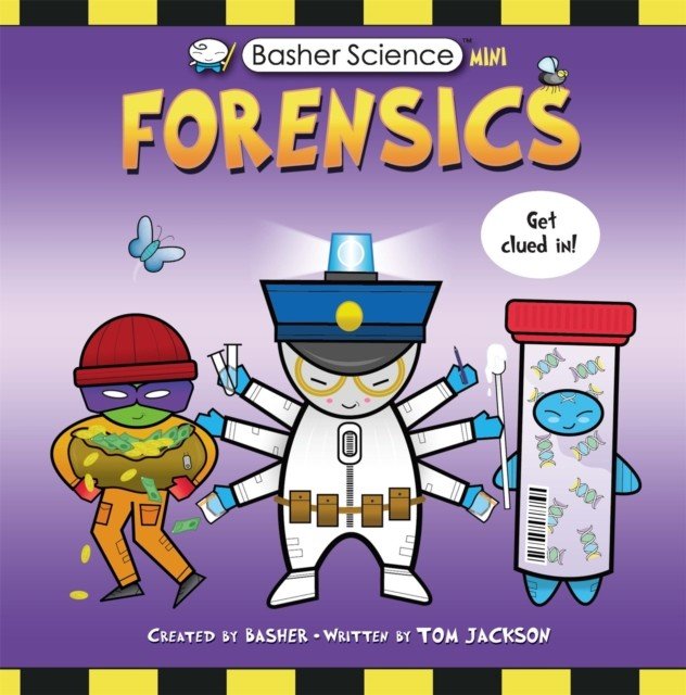 Basher Science Mini: Forensics (Jackson Tom)(Paperback / softback)