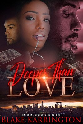 Deeper Than Love (Karrington Blake)(Paperback)