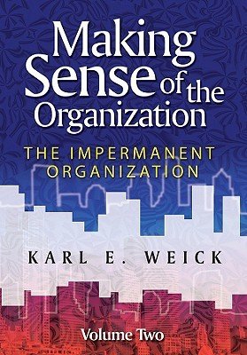 Making Sense of the Organization, Volume Two (Weick Karl E.)(Paperback)