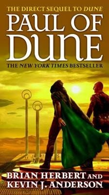 Paul of Dune: Book One of the Heroes of Dune (Herbert Brian)(Mass Market Paperbound)