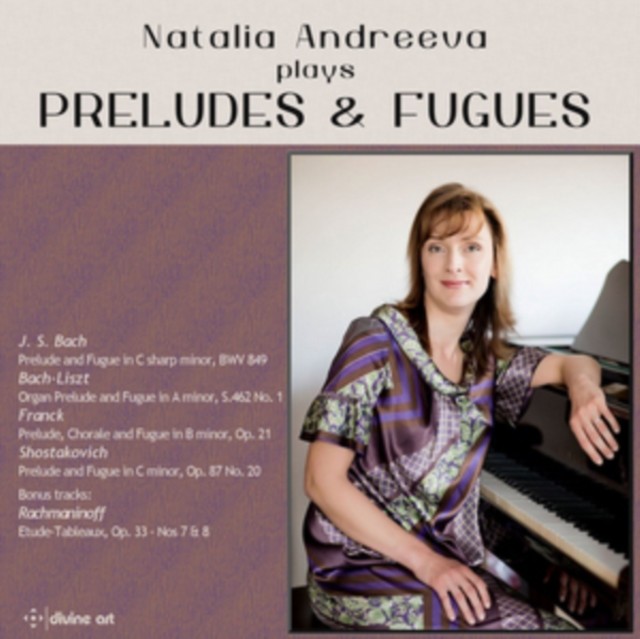 Natalia Andreeva Plays Preludes & Fugues (CD / Album)