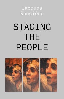Staging the People: The Proletarian and His Double (Ranciere Jacques)(Paperback)
