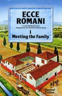 Ecce Romani Book 1. Meeting the Family 2nd Edition (Scottish Classics)(Paperback / softback)