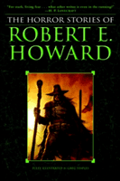 The Horror Stories of Robert E. Howard (Howard Robert E.)(Paperback)