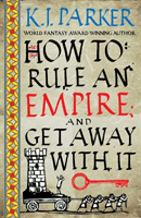 How To Rule An Empire and Get Away With It - The Siege, Book 2 (Parker K. J.)(Paperback / softback)