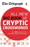 Telegraph: All New Big Book of Cryptic Crosswords 5 (Telegraph Media Group Ltd)(Paperback / softback)