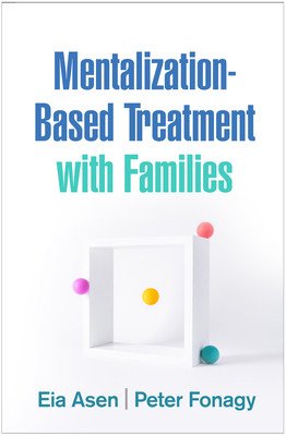 Mentalization-Based Treatment with Families (Asen Eia)(Pevná vazba)