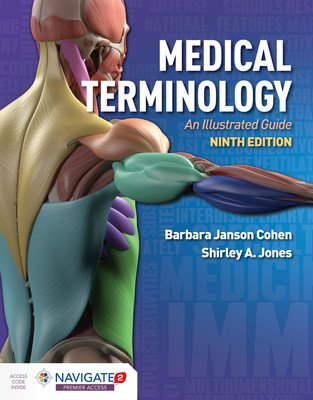Medical Terminology: An Illustrated Guide: An Illustrated Guide (Cohen Barbara Janson)(Paperback)