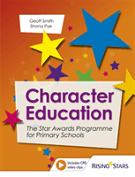 Character Education: The Star Awards Programme for Primary Schools (Smith Geoff)(Paperback / softback)