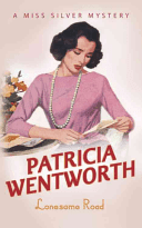 Lonesome Road (Wentworth Patricia)(Paperback / softback)