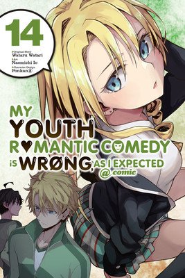 My Youth Romantic Comedy Is Wrong, as I Expected @ Comic, Vol. 14 (Manga) (Watari Wataru)(Paperback)