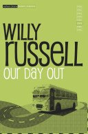 Our Day Out (Russell Willy (Playwright UK))(Paperback / softback)