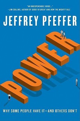 Power: Why Some People Have It--And Others Don't (Pfeffer Jeffrey)(Pevná vazba)