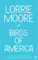 Birds of America (Moore Lorrie)(Paperback / softback)