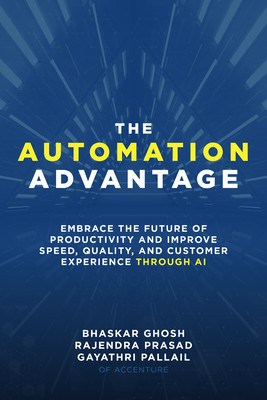 The Automation Advantage: Embrace the Future of Productivity and Improve Speed, Quality, and Customer Experience Through AI (Pallail Gayathri)(Pevná vazba)