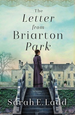 The Letter from Briarton Park (Ladd Sarah E.)(Paperback)
