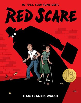 Red Scare: A Graphic Novel (Walsh Liam Francis)(Pevná vazba)