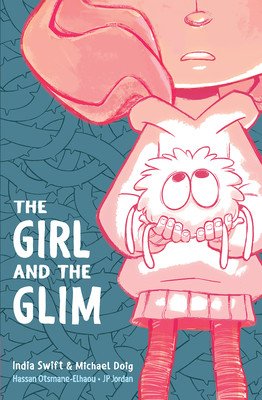 The Girl and the Glim (Swift India)(Paperback)