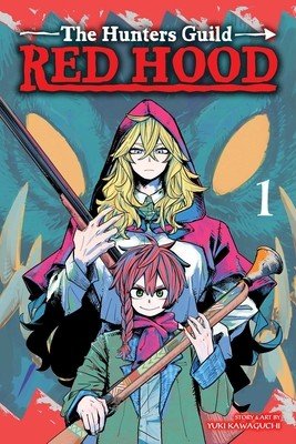 The Hunters Guild: Red Hood, Vol. 1 (Kawaguchi Yuki)(Paperback)