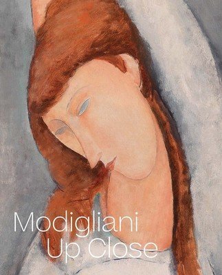 Modigliani Up Close (Buckley Barbara)(Pevná vazba)