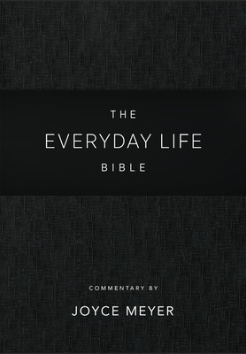 Everyday Life Bible: Black Leatherluxe(r): The Power of God's Word for Everyday Living (Meyer Joyce)(Leather)