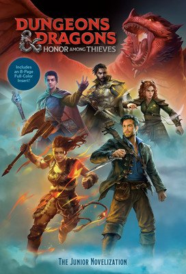 Dungeons & Dragons: Honor Among Thieves: The Junior Novelization (Dungeons & Dragons: Honor Among Thieves) (Lewman David)(Paperback)