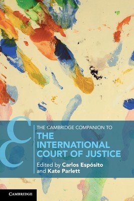 The Cambridge Companion to the International Court of Justice (Espsito Carlos)(Paperback)