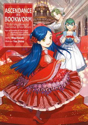 Ascendance of a Bookworm: Part 4 Volume 5 (Kazuki Miya)(Paperback)