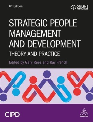 Strategic People Management and Development: Theory and Practice (Rees Gary)(Paperback)