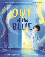 Out of the Blue - A heartwarming picture book about celebrating difference (Tregoning Robert)(Paperback / softback)