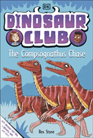 Dinosaur Club: The Compsognathus Chase (DK)(Paperback / softback)