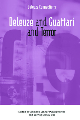 Deleuze and Guattari and Terror (Sekhar Purakayastha Anindya)(Pevná vazba)
