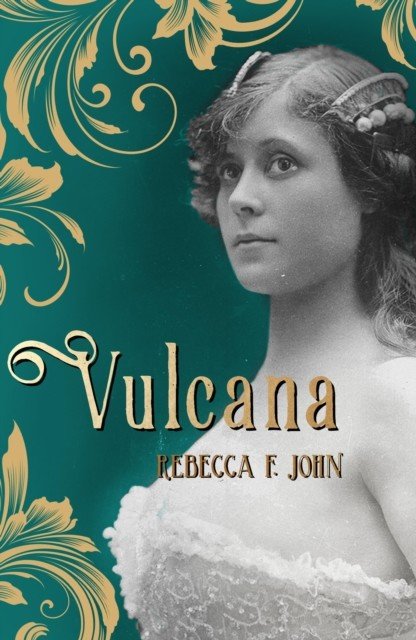Vulcana (John Rebecca F.)(Paperback / softback)