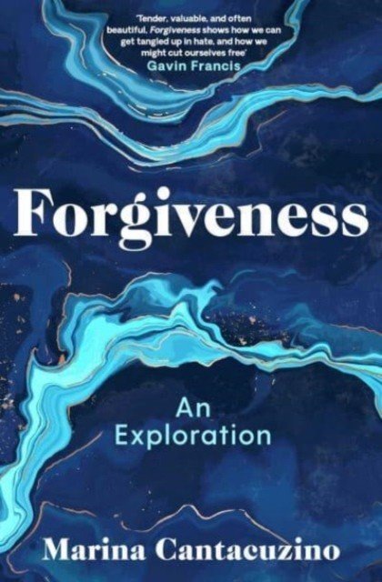 Forgiveness - An Exploration (Cantacuzino Marina)(Paperback / softback)