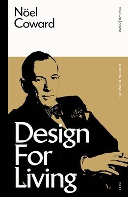 Design for Living (Coward Noel)(Paperback / softback)