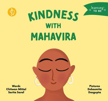 Kindness with Mahavira (Mittal Chitwan)(Board Books)