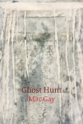 Ghost Hunt (Gay Mac)(Paperback)