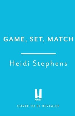 Game, Set, Match (Stephens Heidi)(Paperback)