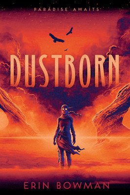 Dustborn (Bowman Erin)(Paperback)